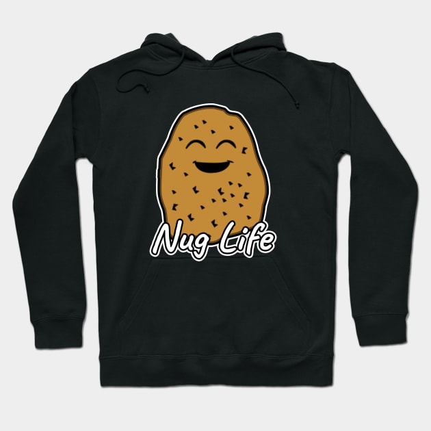 Nug Life Hoodie by LunaMay